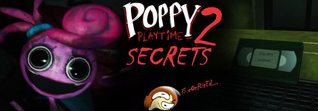 Poppy Playtime Chapter 2's Hidden Secrets – facelessbookblog